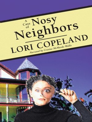 A Case of Nosy Neighbors - Audiobook